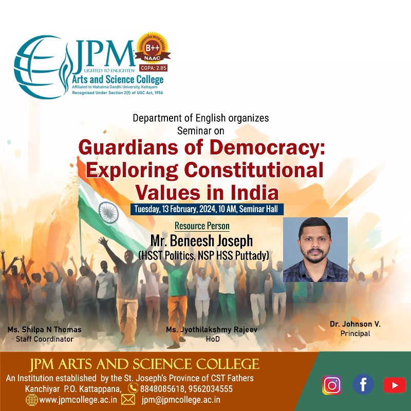 SEMINAR ON GUARDIANS OF DEMOCRACY: EXPLORING CONSTITUTIONAL VALUES IN INDIA